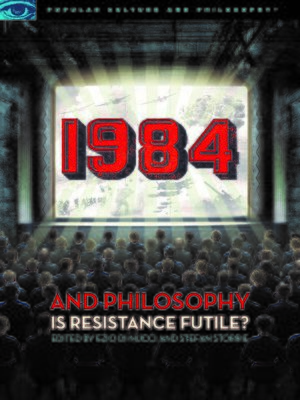 cover image of 1984 and Philosophy
